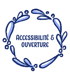 Accessibilité & ouverture