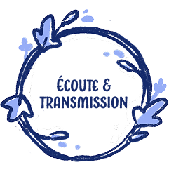 Ecoute et transmission